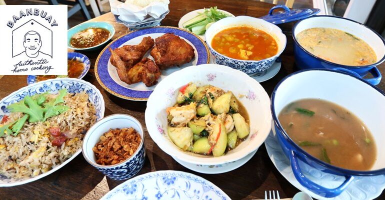 “บ้านสุดท้ายของคนรักอาหารไทย” อาหารไทยที่ปรุงตามสูตรโบราณไม่มีการปรับสูตรหาทานยากที่ร้าน บ้านบ๊วย