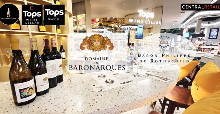 รีวิวงานไวน์เทสติ้ง 999 บาทสุดคุ้ม! Domaine de Baronarques @ Champagne Bar, Tops Food Hall Central Park