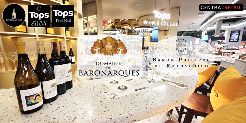 รีวิวงานไวน์เทสติ้ง 999 บาทสุดคุ้ม! Domaine de Baronarques @ Champagne Bar, Tops Food Hall Central Park