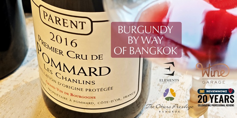 Burgundy by Way of Bangkok โดย Wine Garage ชิมไวน์เบอร์กันดี 28 ฉลากที่ The Okura Prestige Bangkok