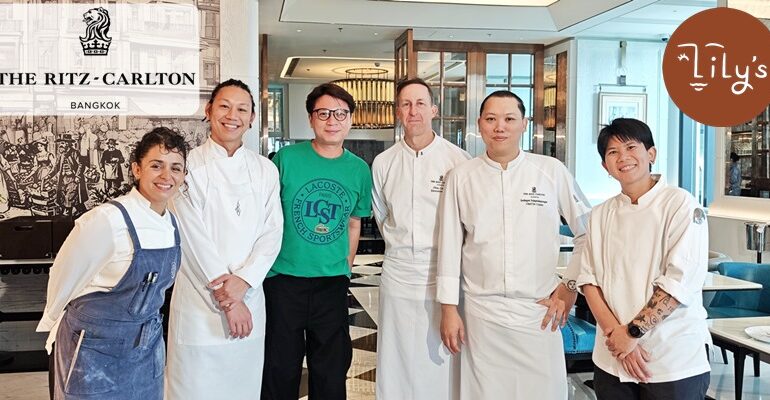 นานๆจะมีมากับที่สุดบุฟเฟต์มื้อพิเศษ Lily's - The Ritz-Carlton Bangkok @ One Bangkok